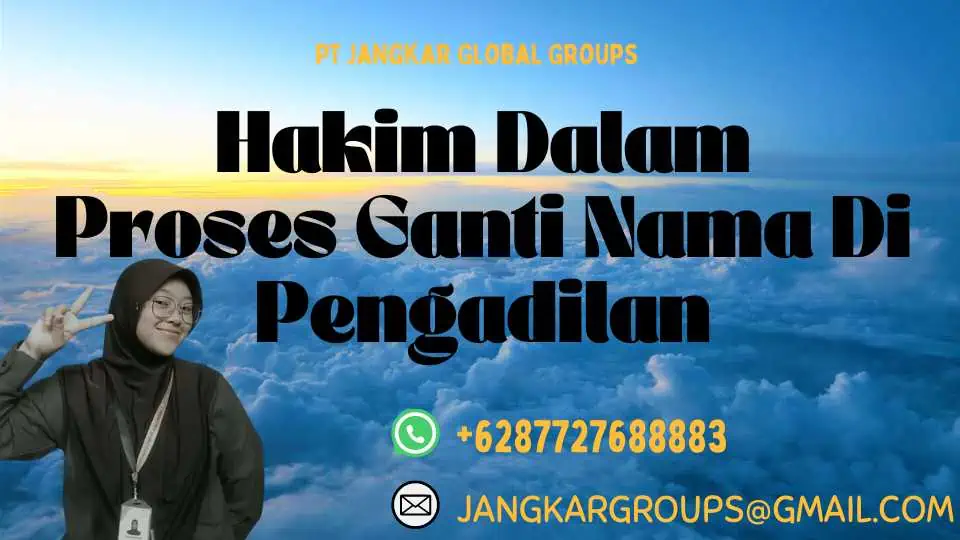 Hakim Dalam Proses Ganti Nama Di Pengadilan