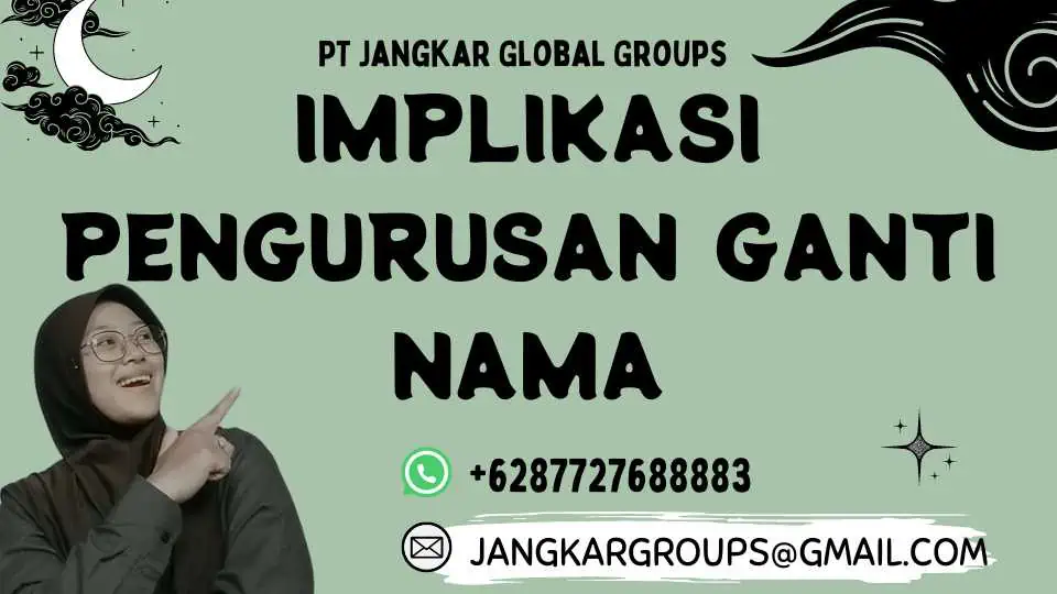 Implikasi Pengurusan Ganti Nama