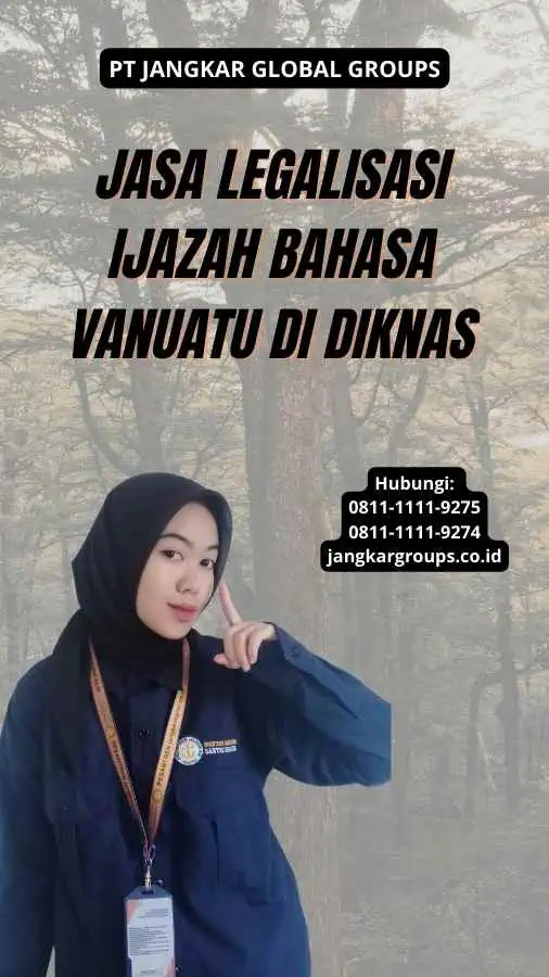 Jasa Legalisasi Ijazah Bahasa Vanuatu Di Diknas