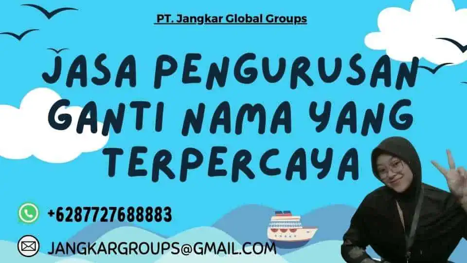 Jasa Pengurusan Ganti Nama Yang Terpercaya