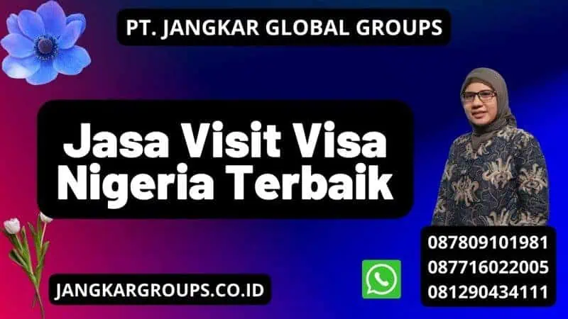 Jasa Visit Visa Nigeria Terbaik