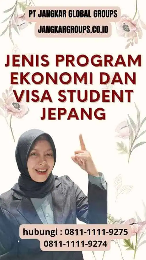 Jenis Program Ekonomi dan Visa student Jepang