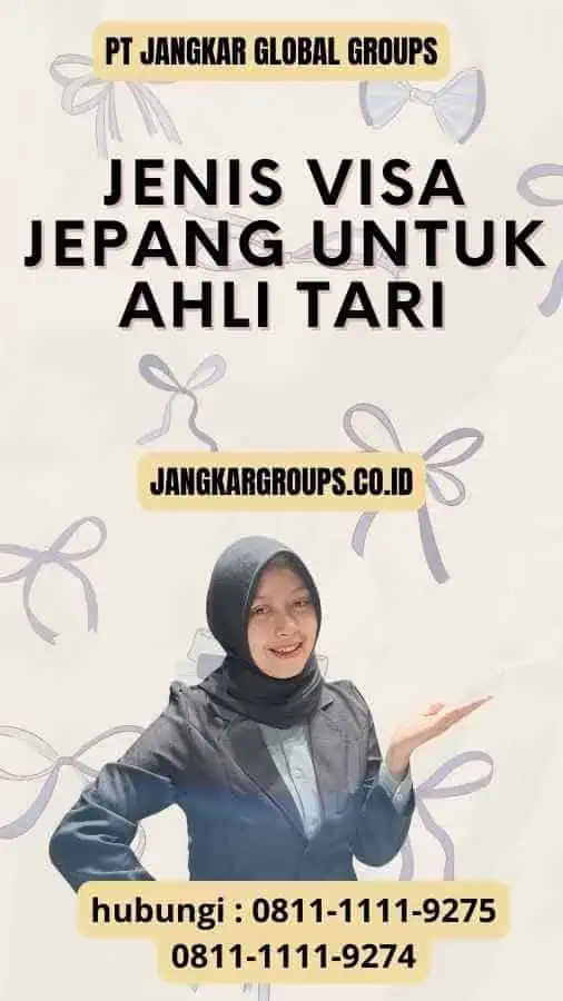 Jenis Visa Jepang Untuk Ahli Tari