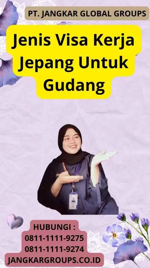 Jenis Visa Kerja Jepang Untuk Gudang