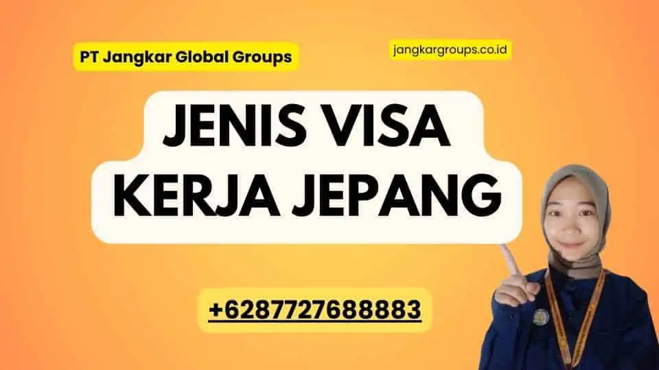 Jenis Visa Kerja Jepang