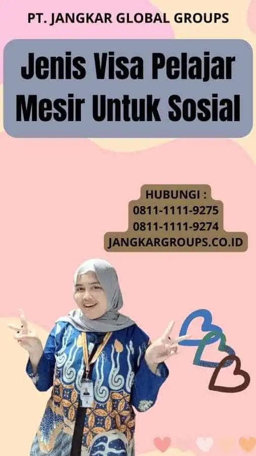 Jenis Visa Pelajar Mesir Untuk Sosial