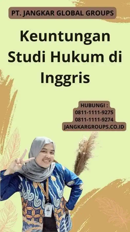 Keuntungan Studi Hukum di Inggris