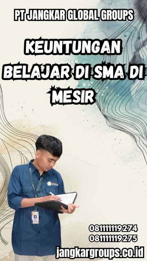 Keuntungan belajar di SMA di Mesir