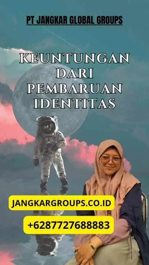 Keuntungan dari Pembaruan Identitas