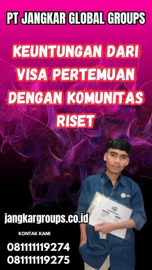 Keuntungan dari Visa Pertemuan dengan Komunitas Riset