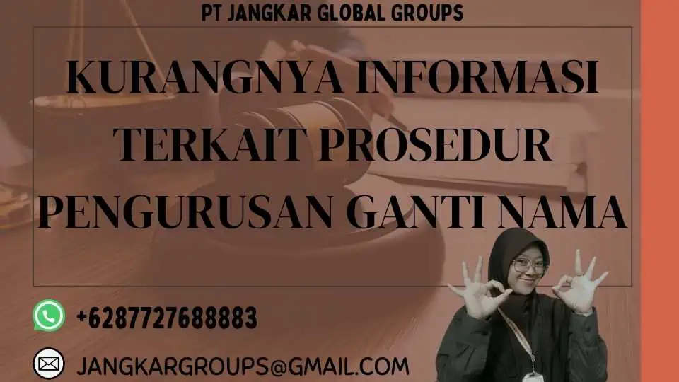 Kurangnya Informasi Terkait Prosedur Pengurusan Ganti Nama, Yang Mempengaruhi Ganti Nama