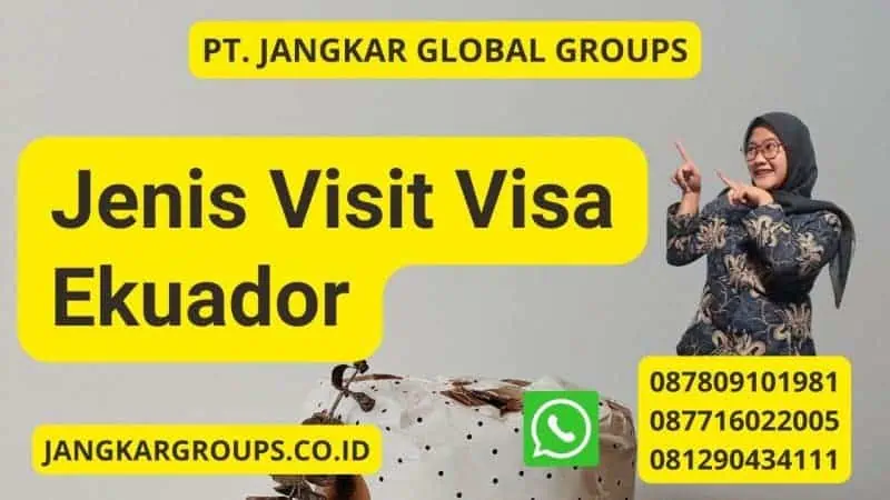 Jenis Visit Visa Ekuador