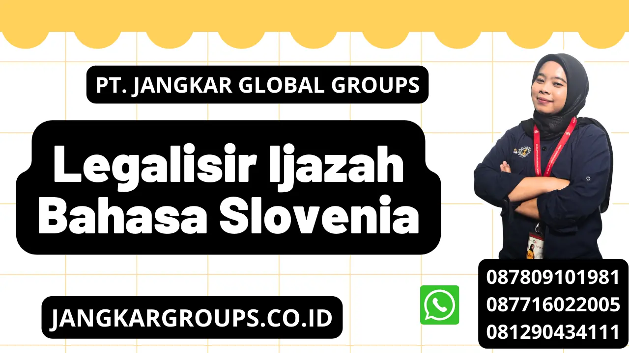 Legalisir Ijazah Bahasa Slovenia