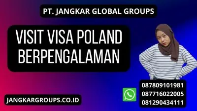 Visit Visa Poland Berpengalaman