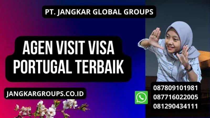 Agen Visit Visa Portugal Terbaik