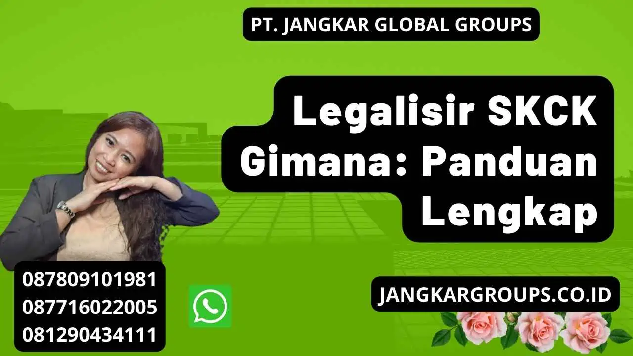 Legalisir SKCK Gimana: Panduan Lengkap