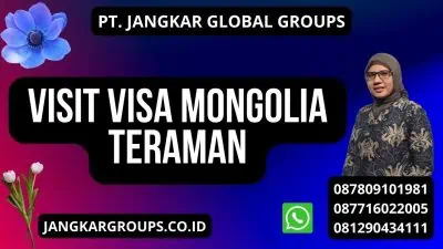 Visit Visa Mongolia Teraman