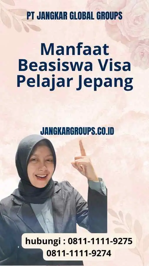 Manfaat Beasiswa Visa Pelajar Jepang