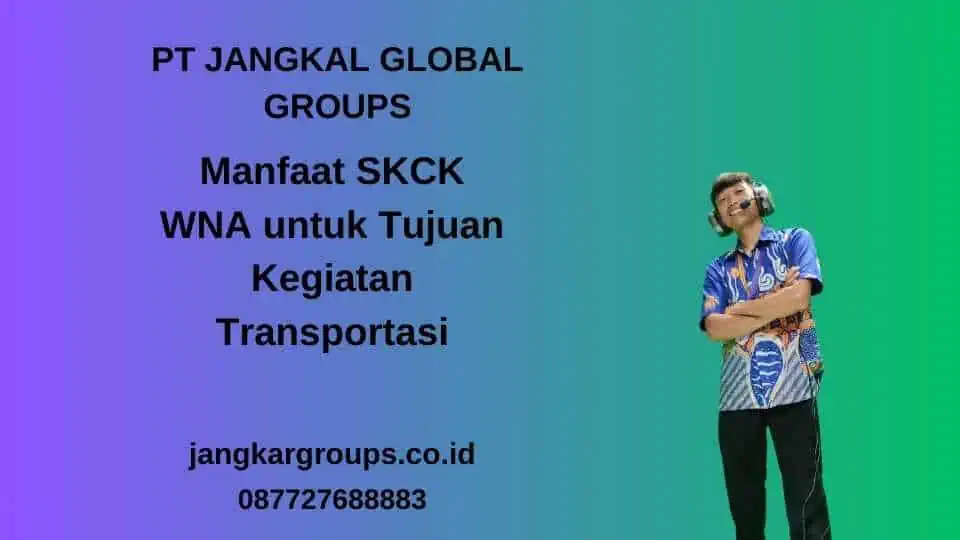 Pengurusan SKCK WNA Transportasi