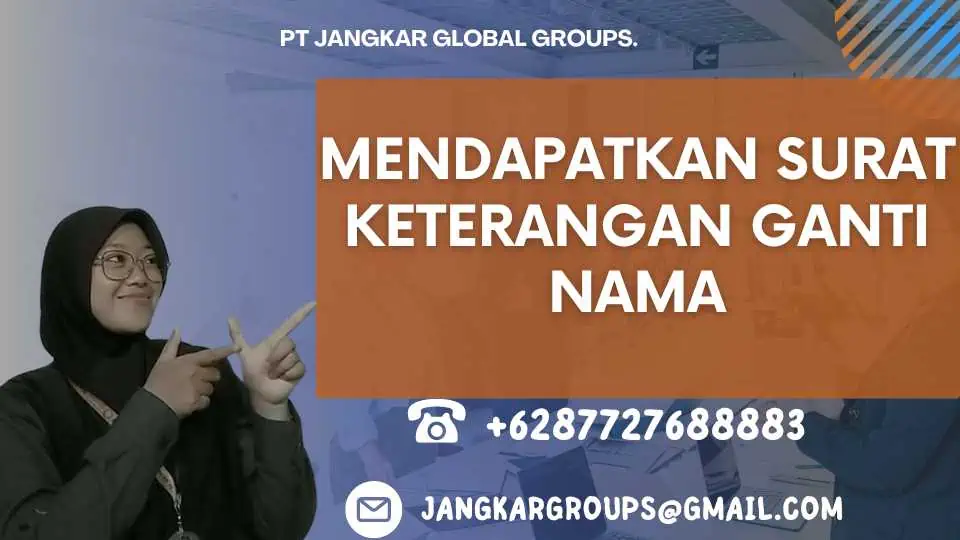 Mendapatkan Surat Keterangan Ganti Nama, Prosedur Pengurusan Ganti Nama