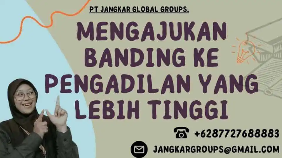 Mengajukan Banding Ke Pengadilan yang Lebih Tinggi, Pembelaan Hukum Terhadap Penolakan