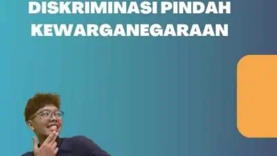 Menghindari Diskriminasi Pindah Kewarganegaraan