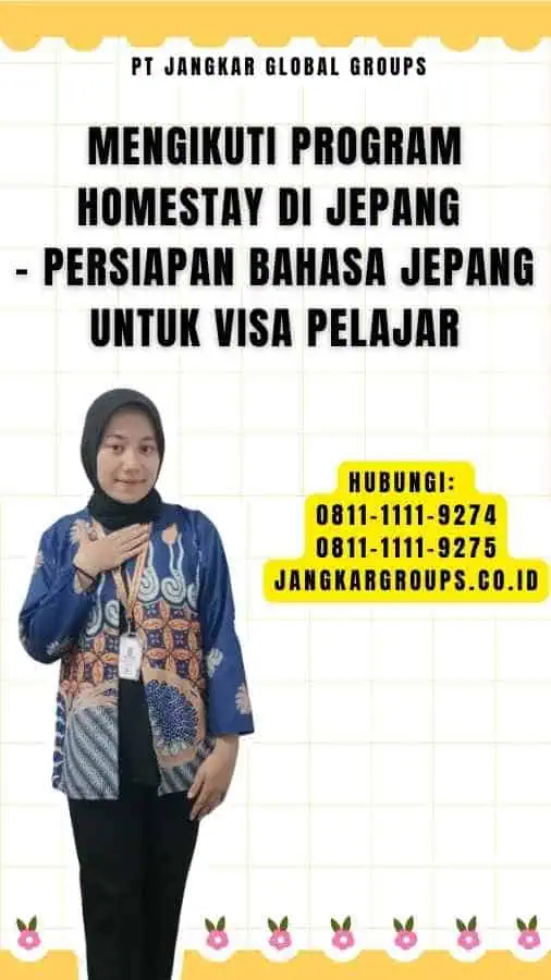 Mengikuti Program Homestay di Jepang - Persiapan Bahasa Jepang Untuk Visa Pelajar