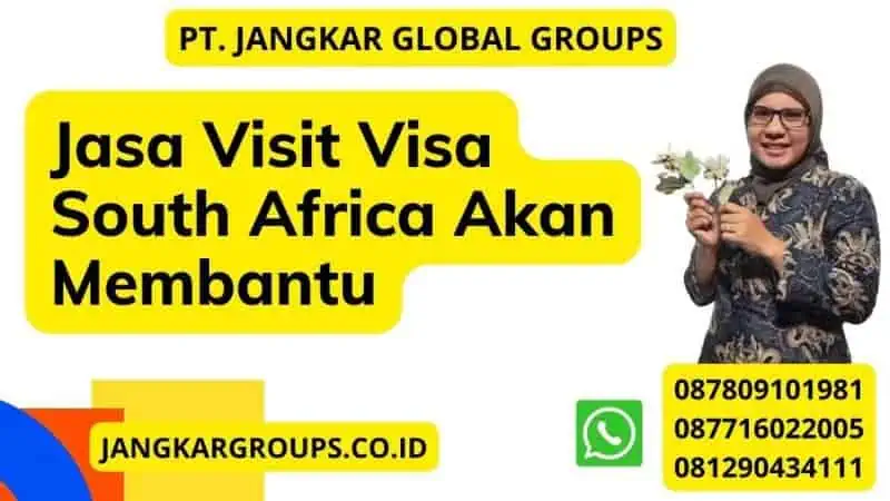 Jasa Visit Visa South Africa Akan Membantu