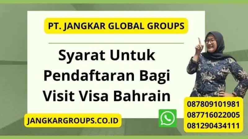 Syarat Untuk Pendaftaran Bagi Visit Visa Bahrain