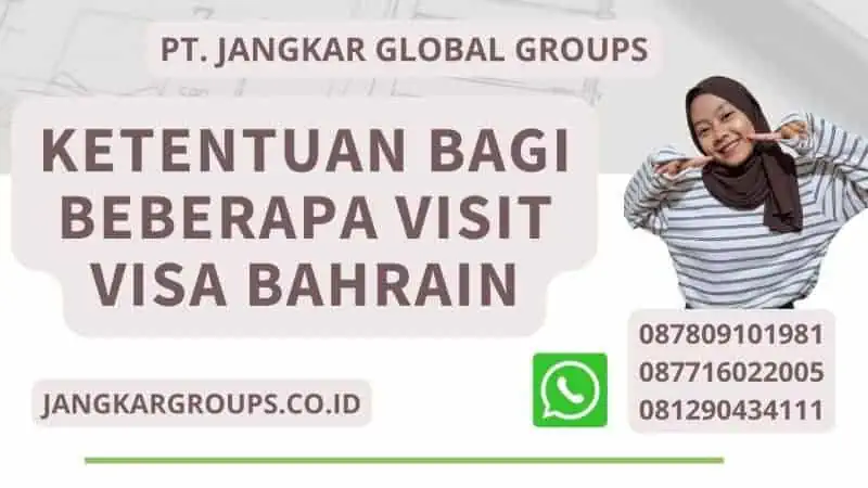 Ketentuan Bagi Beberapa Visit Visa Bahrain