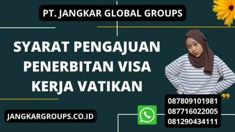 Syarat Pengajuan Penerbitan Visa Kerja Vatikan