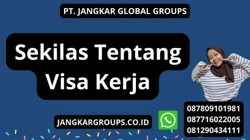 Sekilas Tentang Visa Kerja