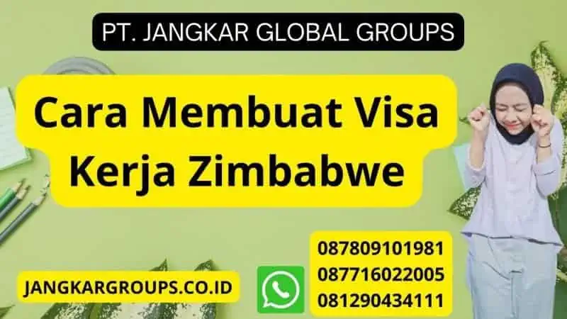 Cara Membuat Visa Kerja Zimbabwe