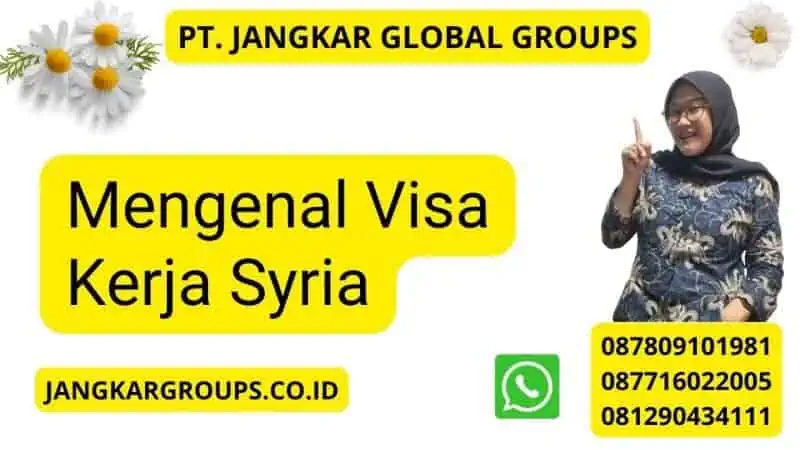 Mengenal Visa Kerja Syria