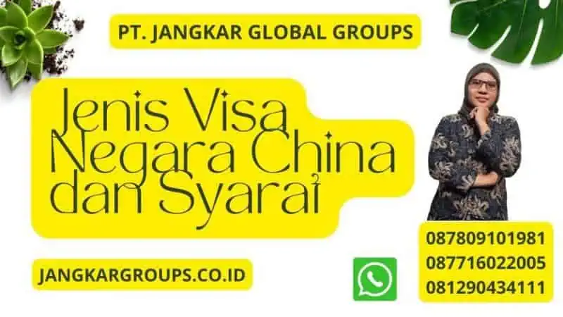 Jenis Visa Negara China dan Syarat