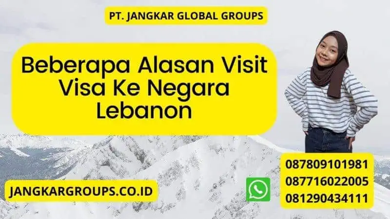 Beberapa Alasan Visit Visa Ke Negara Lebanon