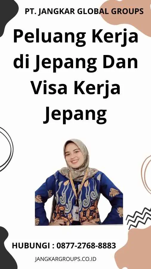 Peluang Kerja di Jepang Dan Visa Kerja Jepang