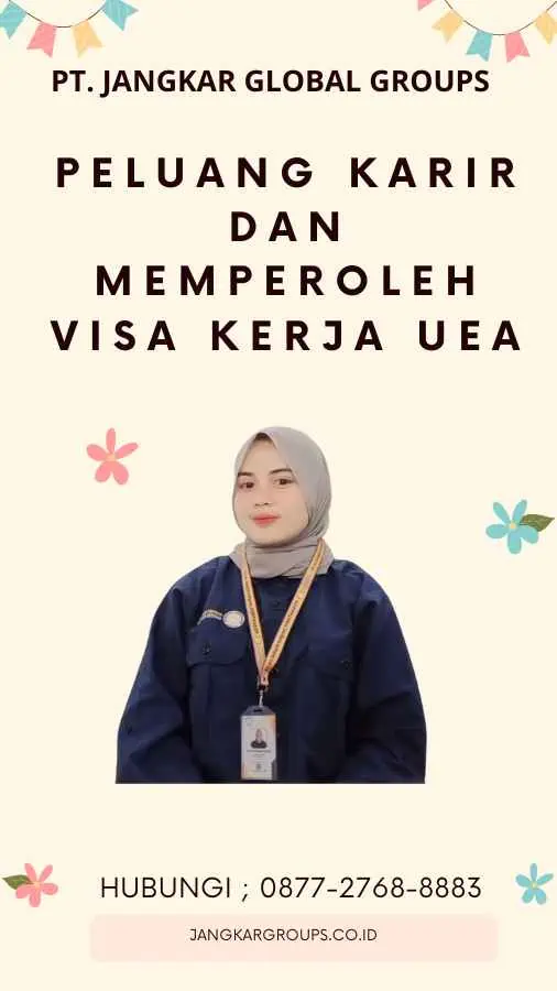 Peluang karir dan Memperoleh Visa Kerja UEA