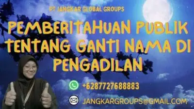 Pemberitahuan Publik Tentang Ganti Nama Di Pengadilan