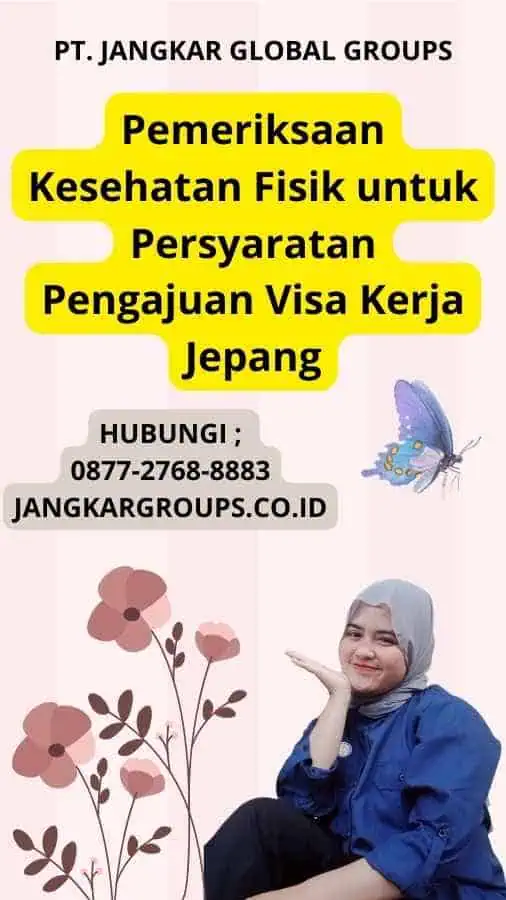 Pemeriksaan Kesehatan Fisik untuk Persyaratan Pengajuan Visa Kerja Jepang