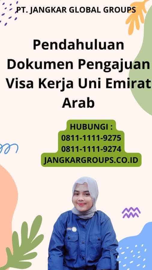 Pendahuluan Dokumen Pengajuan Visa Kerja Uni Emirat Arab