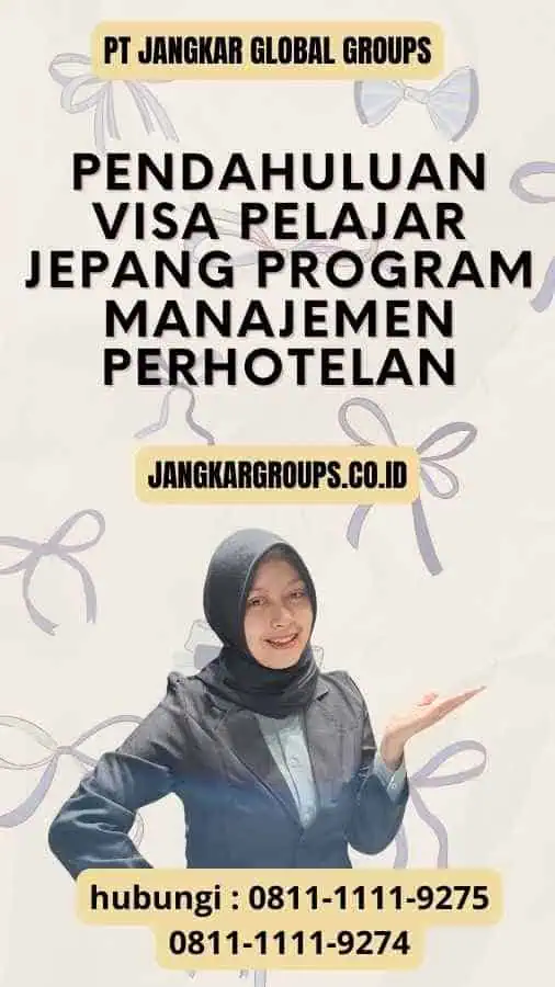 Pendahuluan Visa Pelajar Jepang Program Manajemen Perhotelan