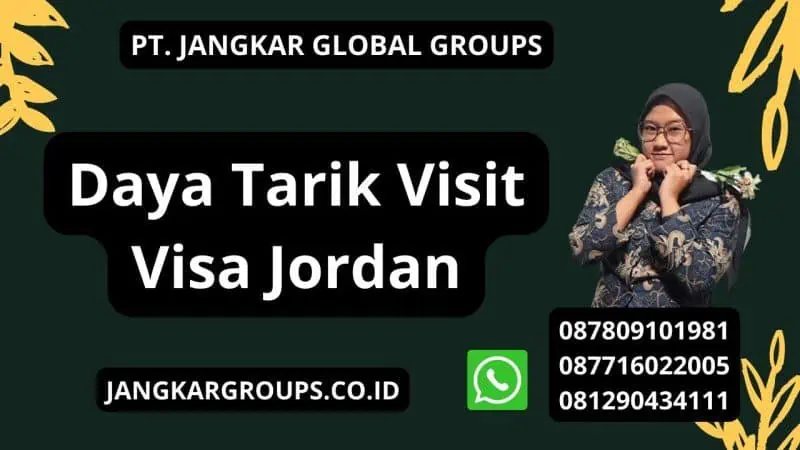 Daya Tarik Visit Visa Jordan