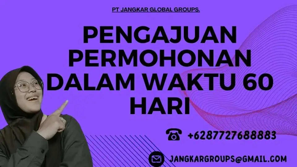 Pengajuan Permohonan Dalam Waktu 60 Hari, Permohonan Pengurusan Ganti Nama