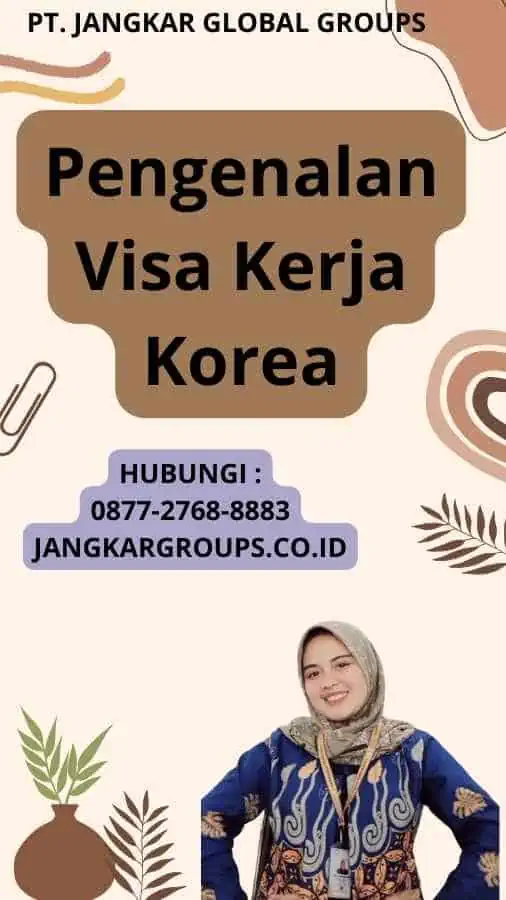 Pengenalan Visa Kerja Korea