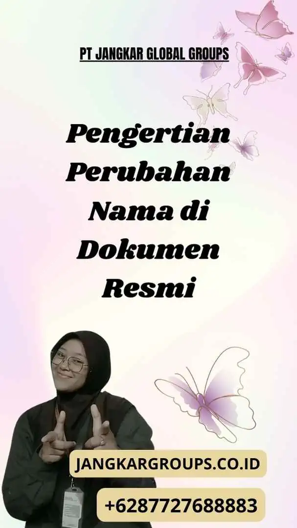 Pengertian Perubahan Nama di Dokumen Resmi