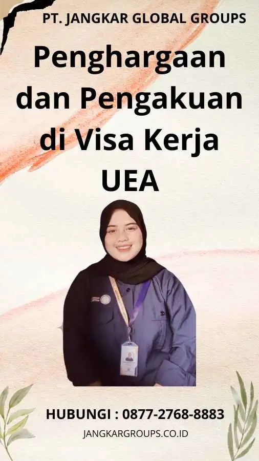 Penghargaan dan Pengakuan di Visa Kerja UEA