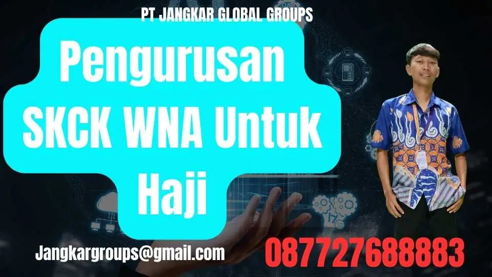 Pengurusan SKCK WNA Untuk Haji