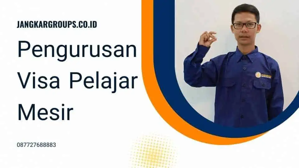 Pengurusan Visa Pelajar Mesir