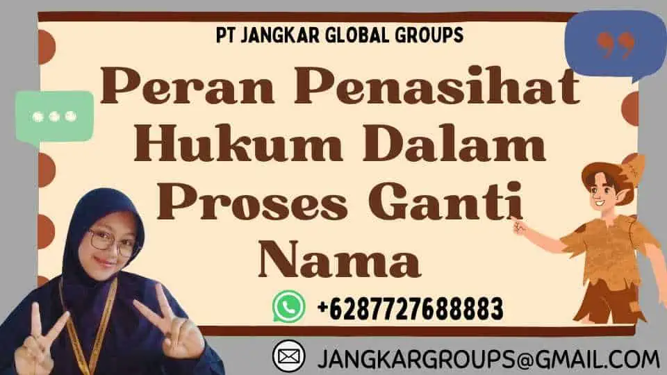 Peran Penasihat Hukum Dalam Proses Ganti Nama